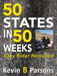 Title: 50 States in 50 Weeks, Author: Kevin B Parsons