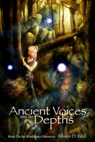 Title: Ancient Voices: Into the Depths, Author: Allison D. Reid