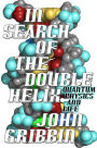 In Search of the Double Helix
