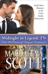 Title: Midnight in Legend, TN, Author: Magdalena Scott