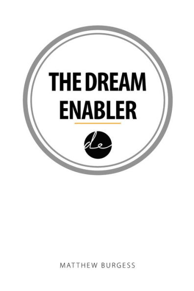 The Dream Enabler