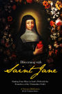 Discerning with Saint Jane: Finding Your Place in God's Will with the Foundress of the Visitandine Order - A Novena of Reflections