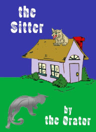 Title: The Sitter, Author: The Orator
