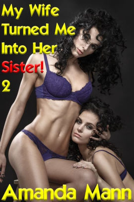 My Wife Made Me A Sissy My Wife Made Me A Sissy