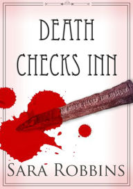 Title: Death Checks Inn (Aspen Valley Inn Series Book 1), Author: Sara Robbins