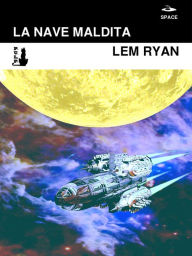 Title: La nave maldita, Author: Lem Ryan