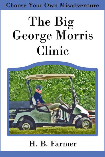 The Big George Morris Clinic