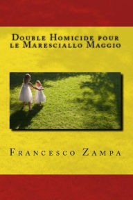 Title: Double Homicide pour le Maresciallo Maggio, Author: Francesco Zampa