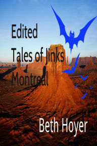 Title: Edited Tales of Jinks Montreal, Author: Beth Hoyer