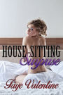 House Sitting Surprise