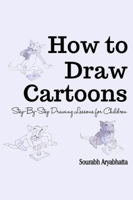 How to Draw Cartoons by Sourabh Aryabhatta | NOOK Book (eBook) | Barnes
