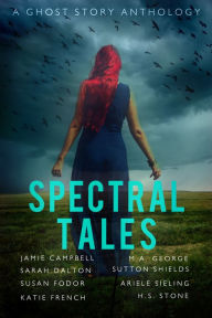 Title: Spectral Tales, Author: Jamie Campbell