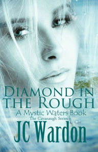 Title: Diamond in the Rough, Author: JC Wardon