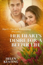 Her Heart's Desire For A Better Life