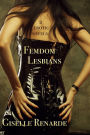 Femdom Lesbians: 2 Erotic Novels