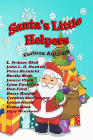 Title: Santa's Little Helpers, Author: L. Sydney Abel