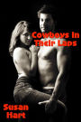 Cowboys In Their Laps