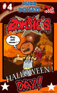 Title: Zombie's Halloween day !, Author: Mike Donati