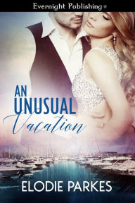 Title: An Unusual Vacation, Author: Elodie Parkes