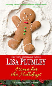 Title: Home For The Holidays, Author: Lisa Plumley