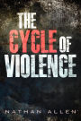 The Cycle Of Violence