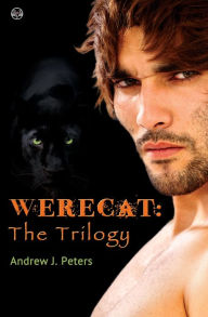 Title: Werecat: The Trilogy, Author: Andrew J. Peters