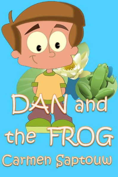 Dan and the Frog: Children's Book