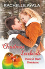 Christmas Lovebirds: The Hart Family