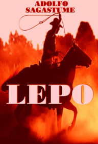 Title: Lepo, Author: Adolfo Sagastume