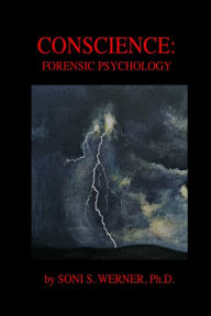 Title: Conscience: Forensic Psychology, Author: Soni Werner