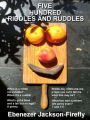 Five Hundred Riddles and Ruddles