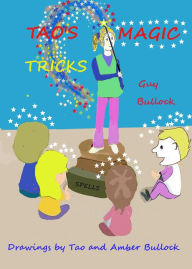 Title: Tao's Magic Tricks, Author: Guy Bullock