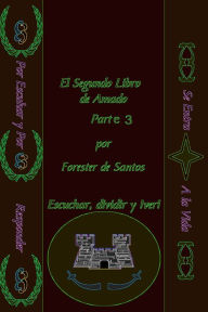 Title: El Segundo libro de Amado Parte 3, Author: Forester de Santos