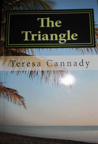 Title: The Triangle, Author: Teresa Cannady