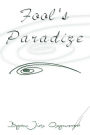 Fool's Paradize...