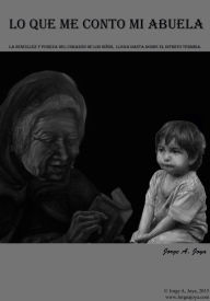 Title: Lo que me conto mi abuela, Author: Jorge Joya