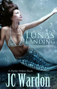 Title: Luna's Landing, Author: JC Wardon