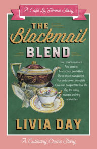 Title: The Blackmail Blend, Author: Livia Day