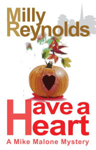 Title: Have A Heart, Author: Milly Reynolds