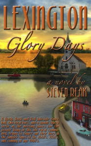 Title: Lexington Glory Days, Author: Steven Reak