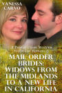 Mail Order Brides: Widows From The Midlands To A New Life In California (A Pair of Clean Western Historical Romances)