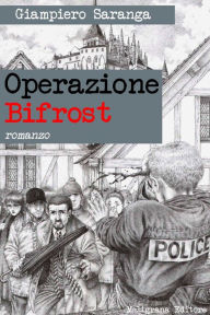 Title: Operazione Bifrost, Author: Giampiero Saranga