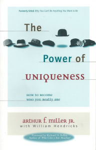 Title: The Power of Uniqueness, Author: Arthur F. Miller