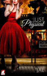 Title: Just Physical, Author: Jae