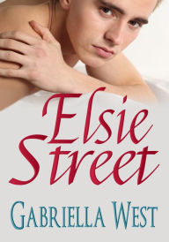 Title: Elsie Street, Author: Gabriella  West