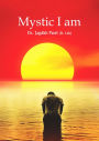 Mystic I am