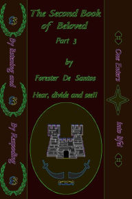 Title: The Second Book of Beloved Part 3, Author: Forester de Santos