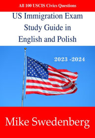 Title: US Immigration Exam Study Guide in English and Polish, Author: Mike Swedenberg