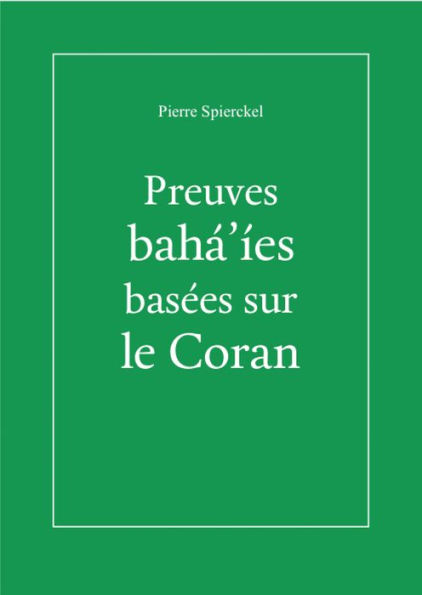 Preuves baha'ies basées sur le Coran