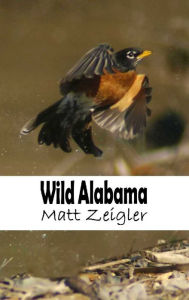 Title: Wild Alabama, Author: Matt Zeigler